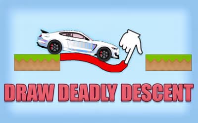 Draw Deadly Descent