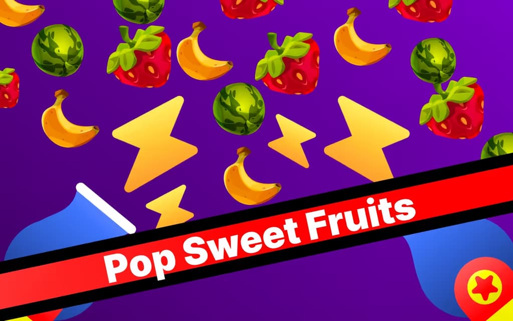Pop Sweet Fruits